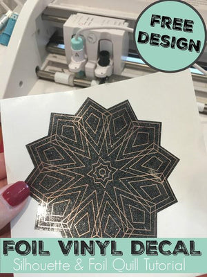 HOW TO FOIL ON A VINYL DECAL WITH SILHOUETTE AND FOIL QUILL