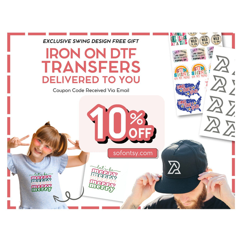10% off Your Next DTF Transfer Sheet Order from Sofontsy.com Swing Design