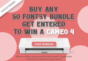 Cameo 4 Giveaway with Any So Fontsy Bundle Purchase!