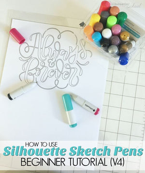 SILHOUETTE SKETCH PENS TUTORIAL FOR BEGINNERS