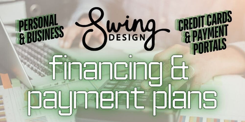 Swing Design's Financing & Payment Plans - Swing Design