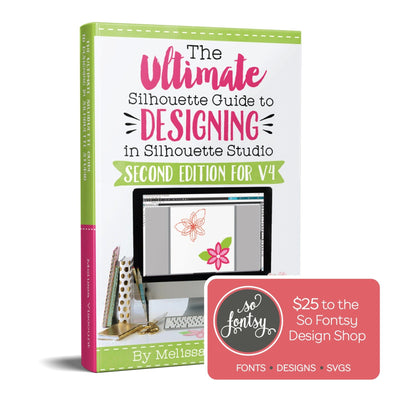 Ultimate Silhouette Design E-Guide By Silhouette School Silhouette Silhouette 