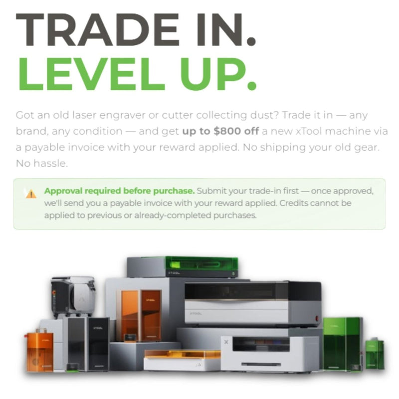 xTool Laser Engraver & Cutter Trade-In Program Information Only - Swing Design