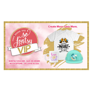 1 Month Membership to So Fontsy Enterprise VIP Membership Silhouette Swing Design 
