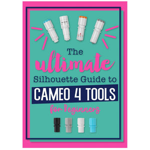 Cameo 4 Blades & Tools Guide by Silhouette School Silhouette Silhouette 