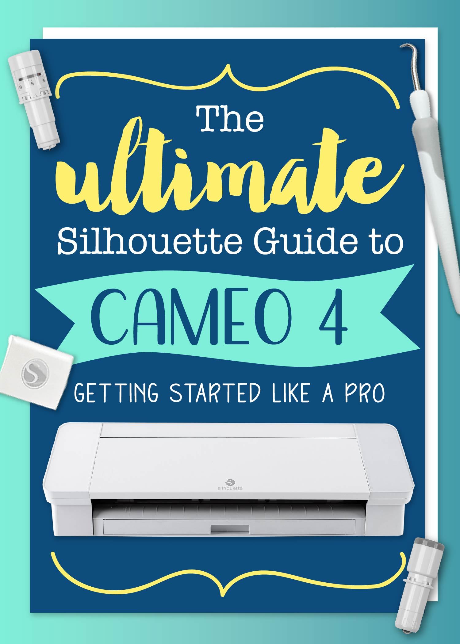How to Get Started with Your Silhouette Cameo 4 or Portrait 3: Beginner's  Guide to Your First Cut 